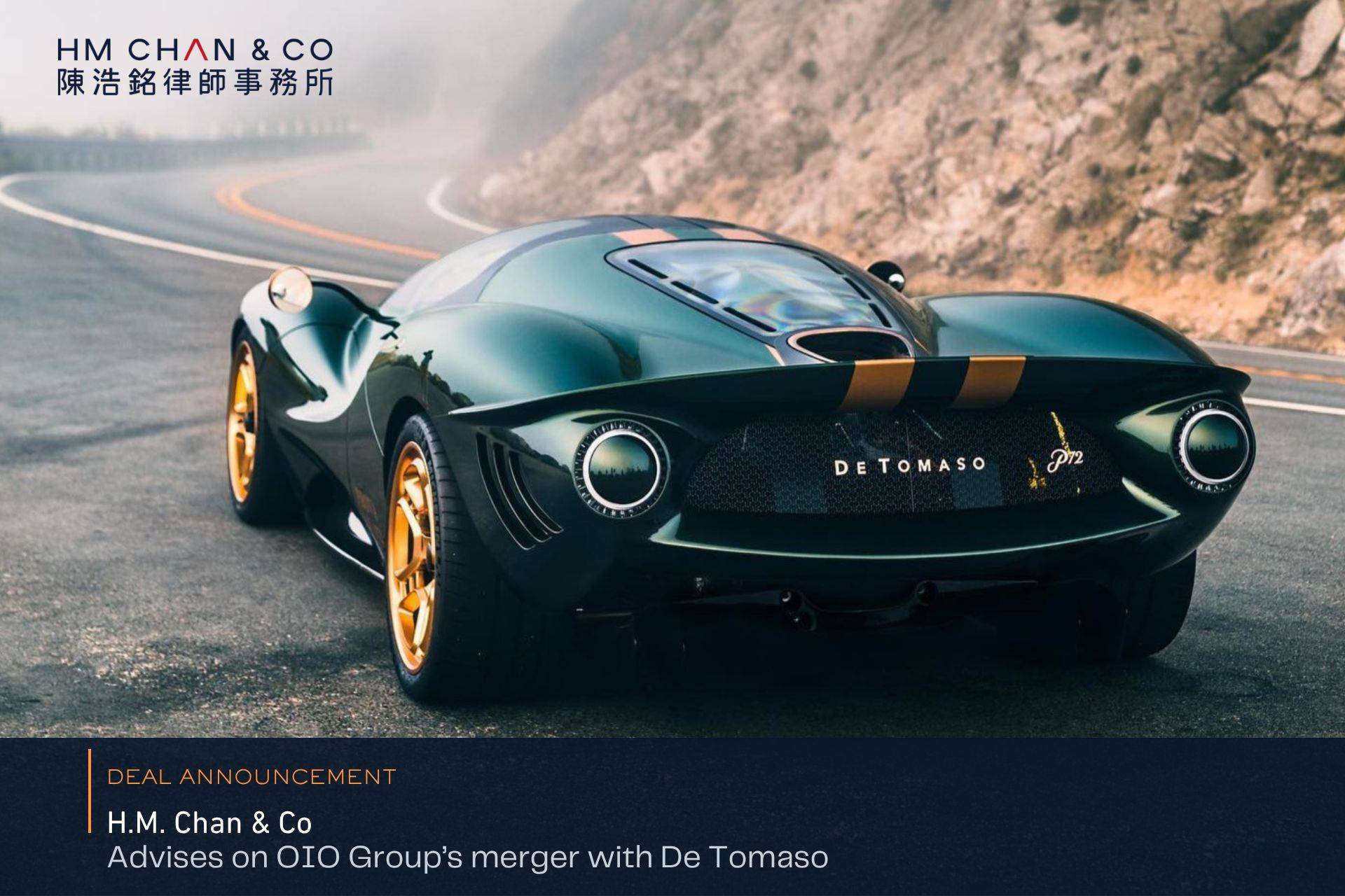 H.M. Chan & Co Advises on OIO Group's Business Combination with De Tomaso Automobili
